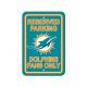 Miami Dolphins - Reserved Parking Plastic Sign - 12in x 18in